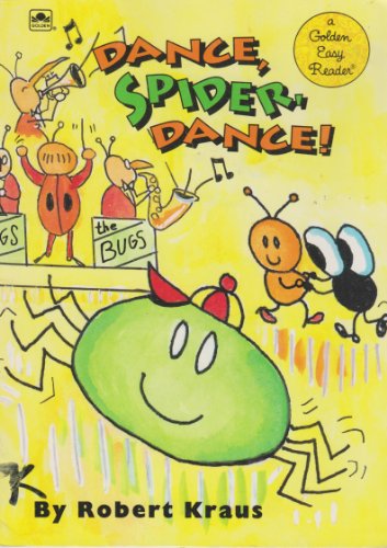 Stock image for Dance, Spider, Dance! : A Golden Easy Reader, Level 2 for sale by Better World Books