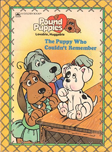 Stock image for The Puppy Who Couldn't Remember for sale by Better World Books: West