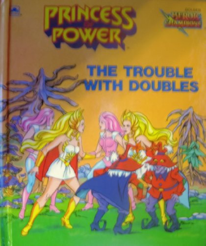9780307160232: The Trouble With Doubles (Princess of Power)