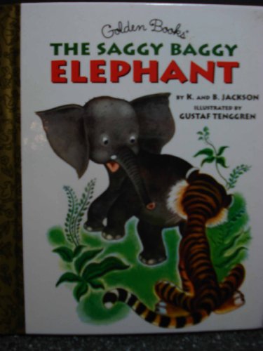 Beispielbild fr The Saggy Baggy Elephant zum Verkauf von Better World Books