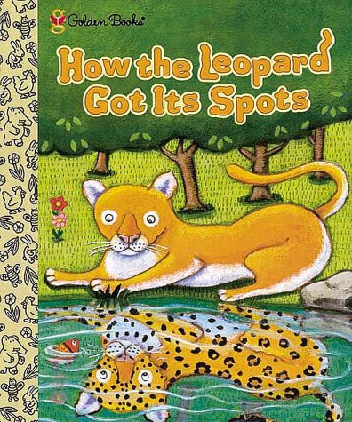 9780307160386: How the Leopard Got Its Spots: 3 Tales from Around the World (Little Golden Storybook)