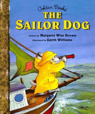 Beispielbild fr The Sailor Dog zum Verkauf von Better World Books