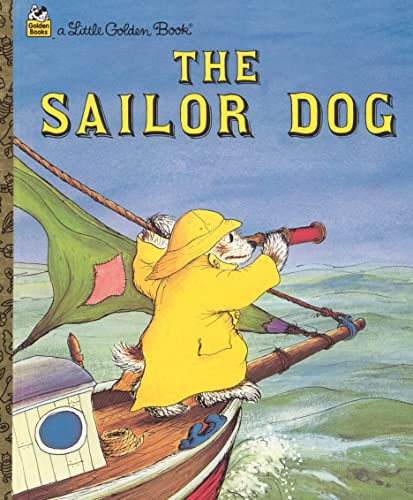 The Sailor Dog (Little Golden Storybook) (9780307160461) by Brown, Margaret Wise