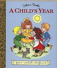 9780307160751: A Child's Year (Little Golden Storybook)