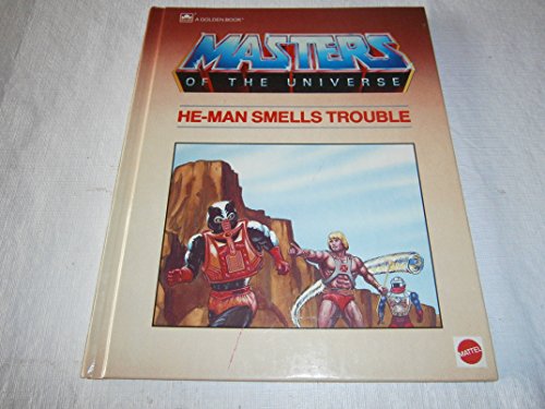 Beispielbild fr He-M<an Smells Trouble: Masters of the Universe zum Verkauf von Alf Books
