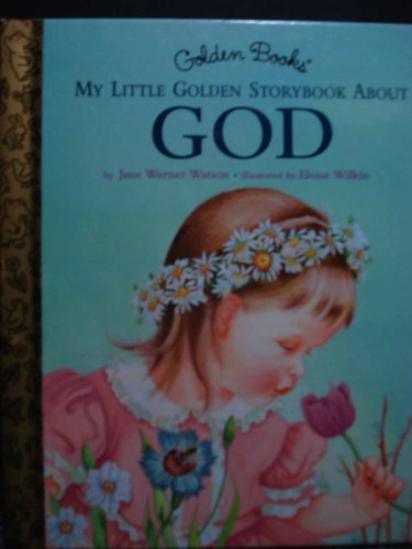 Stock image for My Little Golden Storybook About God for sale by SecondSale