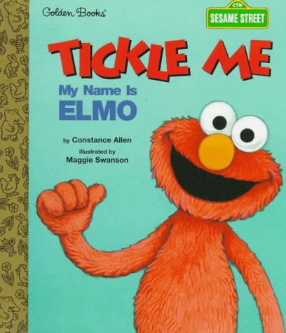 Beispielbild fr Tickle Me, My Name is Elmo zum Verkauf von Wonder Book