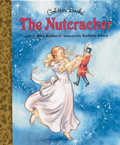 The Nutcracker (Little Golden Storybook) (9780307161772) by Balducci, Rita