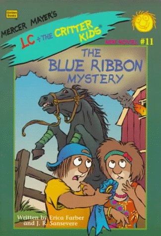 Stock image for Blue Ribbon Mystery (Mercer Mayerss LC + the Critter Kids Mini Novels #11) for sale by Red's Corner LLC