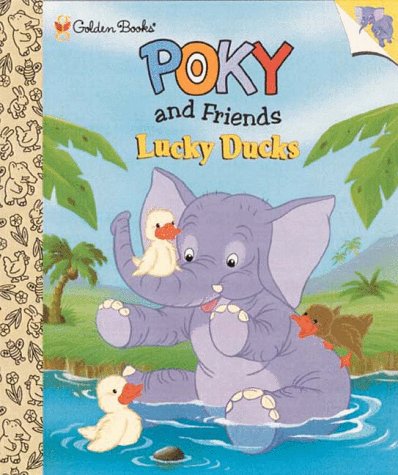 Stock image for Poky and Friends Lucky Ducks (Little Golden Storybook) for sale by SecondSale