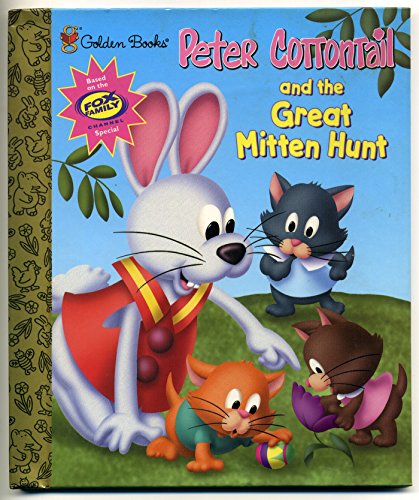 9780307166036: Peter Cottontail and the Great Mitten Hunt (Little Golden Storybook)