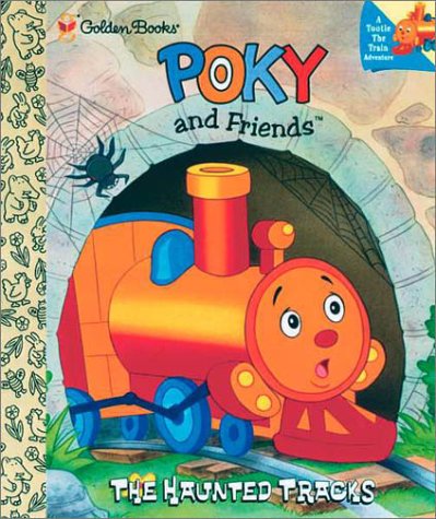 Beispielbild fr Poky and Friends: The Haunted Tracks (Little Golden Storybook) zum Verkauf von SecondSale