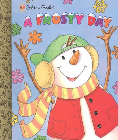 9780307166081: A Frosty Day (Little Golden Storybooks)