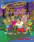 Beispielbild fr LC and The Critter Kids: The Alien zum Verkauf von Gulf Coast Books
