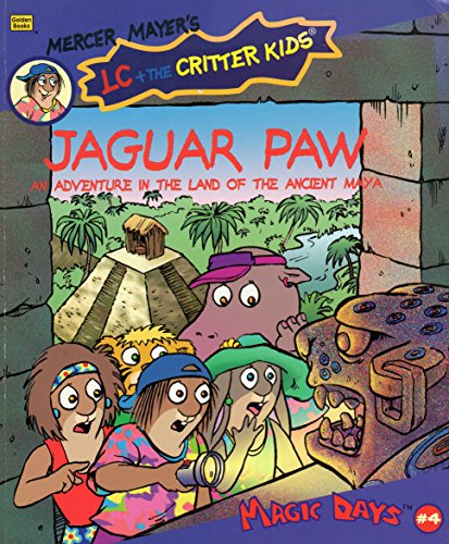 Stock image for Jaguar Paw, An Adventure in the Land of the Ancient Maya; Magic Days for sale by Alf Books
