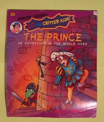 Imagen de archivo de The Prince: An Adventure in the Middle Ages (LC and the Critter Kids) - Magic Days #6 a la venta por Bay Used Books