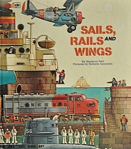 Stock image for Sails, Rails and Wings for sale by Thomas F. Pesce'