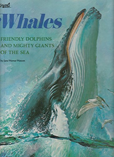 Beispielbild fr Whales (Friendly Dolphins and Mighty Giants of the Sea) zum Verkauf von SecondSale
