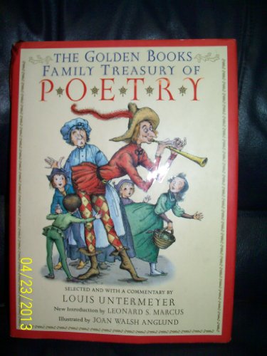 Stock image for The Golden Books Family Treasury of Poetry. New Introduction By Leonard S. Marcus for sale by C.P. Collins Booksellers