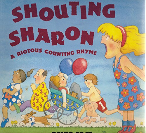 Stock image for Shouting Sharon : A Riotous Counting Rhyme for sale by Better World Books