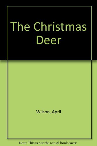 Stock image for The Christmas Deer for sale by WorldofBooks