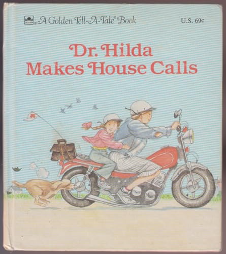 Beispielbild fr Dr. Hilda Makes House Calls zum Verkauf von Better World Books