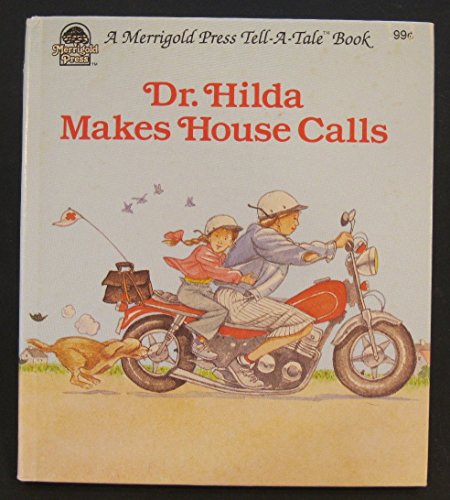 Stock image for Dr. Hilda Makes House Calls for sale by Jenson Books Inc
