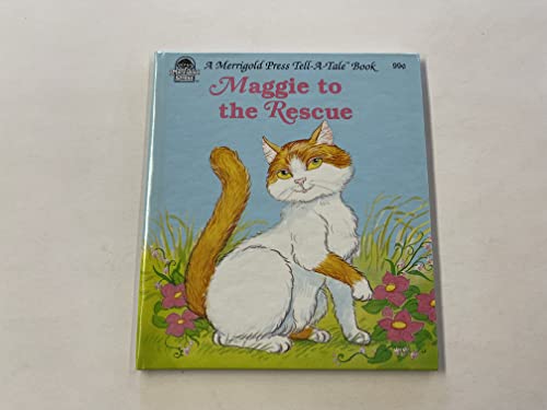 Stock image for Maggie To The Rescue for sale by Newsboy Books