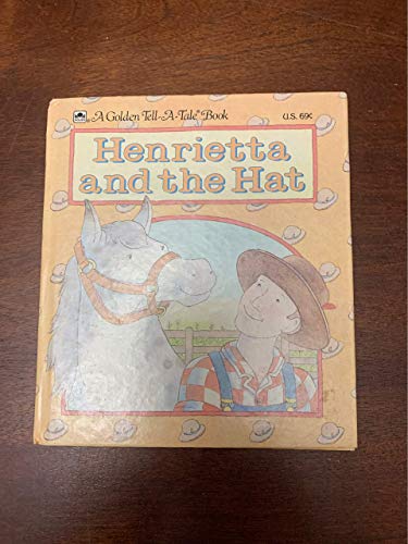 Imagen de archivo de Henrietta and the Hat (Merrigold Press Tell-A-Tale Books) a la venta por Jenson Books Inc