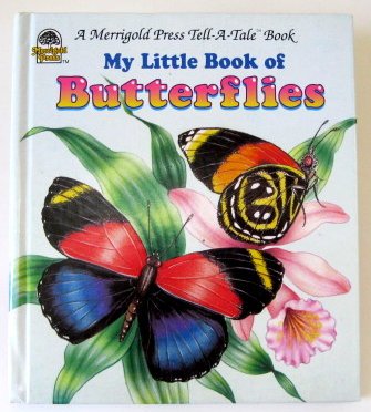 Stock image for My little book of butterflies (Merrigold Press tell-a-tale book) for sale by Wonder Book