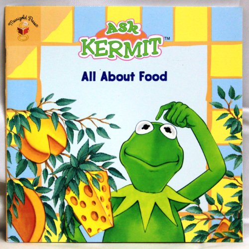 Stock image for Ask Kermit All About Food for sale by ThriftBooks-Atlanta