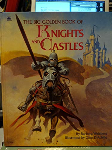 Imagen de archivo de The Big Golden Book of Knights and Castles a la venta por Your Online Bookstore