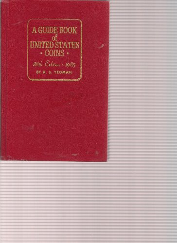 Imagen de archivo de Guide Book of U.S. Coins-85 Red (Guide Book of U.S. Coins: The Official Redbook) a la venta por Reliant Bookstore