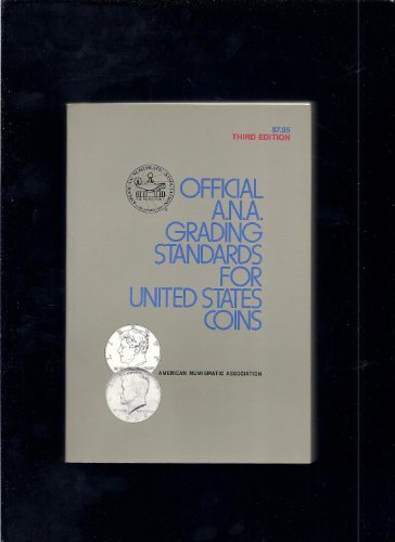 Stock image for The Official American Numismatic Association Grading Standards for United States Coins for sale by ThriftBooks-Dallas