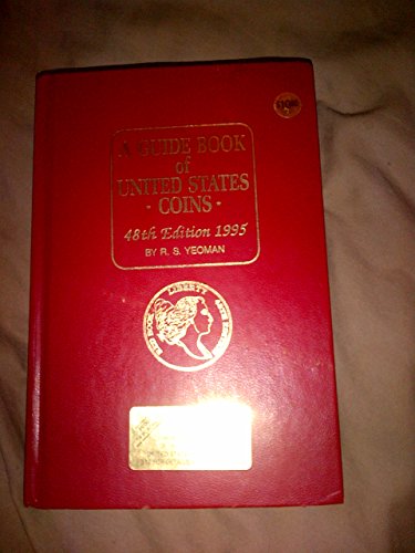 Imagen de archivo de A Guide Book of United States Coins 1995 a la venta por Thomas F. Pesce'