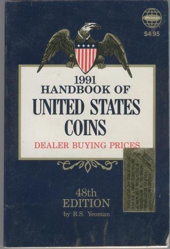 Beispielbild fr Handbook of United States coins with premium list, 1991 (Handbook of United States Coins: The Official Blue Book (Paper)) zum Verkauf von Wonder Book