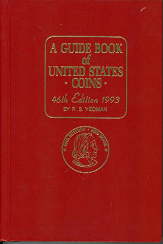 A Guide Book of United States Coins: 1993 (9780307198969) by Yeoman, R. S.