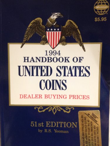 Imagen de archivo de Handbook of Us Coins, 1994 Blue Book (Handbook of United States Coins: The Official Blue Book (Paper)) a la venta por HPB-Diamond