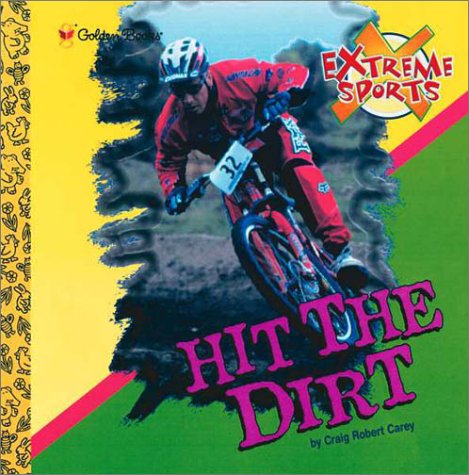 Stock image for Hit the Dirt for sale by Better World Books