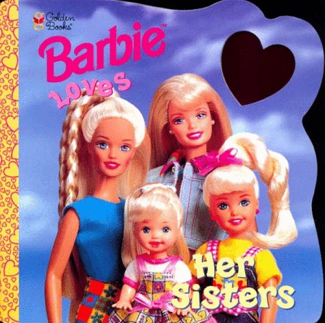 Stock image for Barbie Loves Her Sisters (Look-Look) for sale by Wonder Book