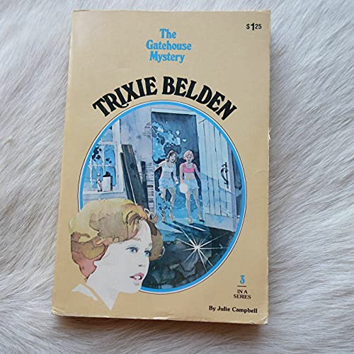 9780307215260: Trixie Belden and the Gatehouse Mystery