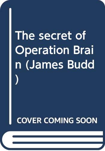 Stock image for The Secret Of Operation Brain for sale by Library House Internet Sales