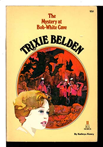 Imagen de archivo de Trixie Belden and The Mystery at Bob-White Cave a la venta por Jenson Books Inc