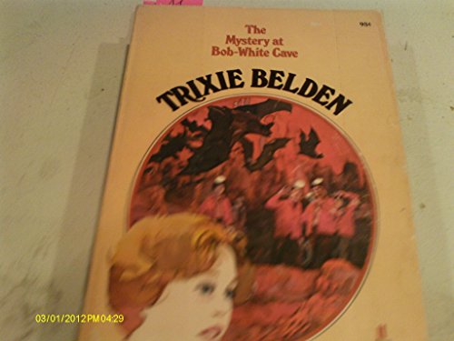 Stock image for Trixie Belden and The Mystery at Bob-White Cave for sale by Jenson Books Inc
