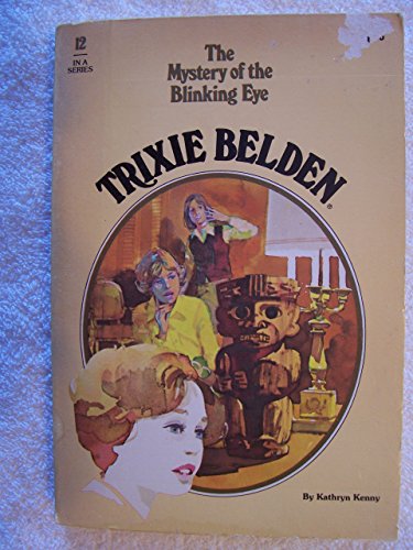 Stock image for Trixie Belden and The Mystery of The Blinking Eye for sale by ThriftBooks-Atlanta