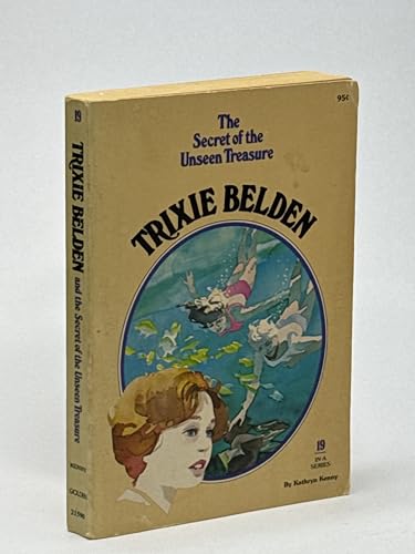 9780307215901: The Secret of the Unseen Treasure (Trixie Belden)