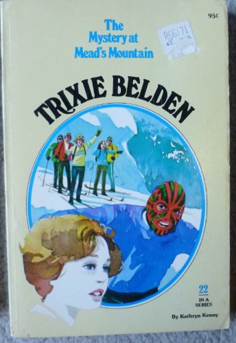 Stock image for The Mystery at Mead's Mountain (Trixie Belden) for sale by Books Unplugged