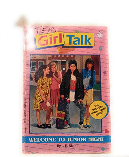 Beispielbild fr Welcome To Junior High! (Girl Talk) zum Verkauf von SecondSale