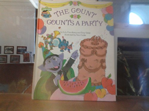 Stock image for The Count counts a party: Featuring Jim Henson's Sesame Street muppets Freudberg, Judy for sale by Michigander Books