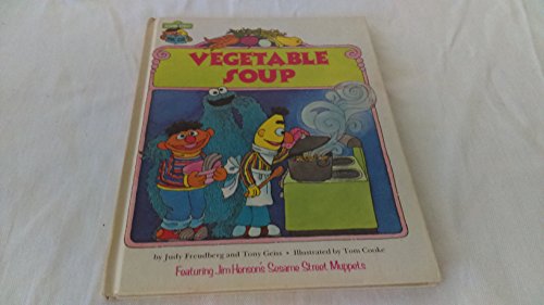 9780307231147: Vegetable Soup: Featuring Jim Henson's Sesame Street Muppets